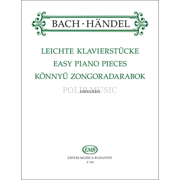 Bach, Johann Sebastian, Händel, Georg Friedrich, Bach, Carl Philipp Emanuel, Bach, Wilhelm Friedemann: Könnyű zongoradarabok