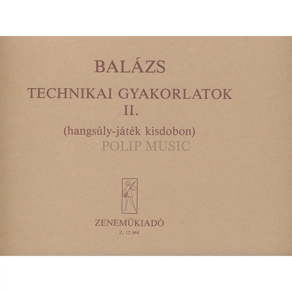 Balázs Technikai gyakorlatok II.