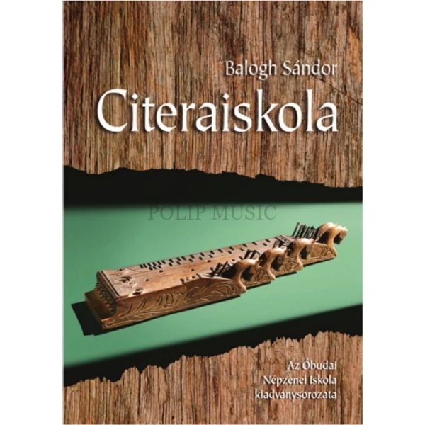 Balogh Sándor Citeraiskola + CD melléklettel