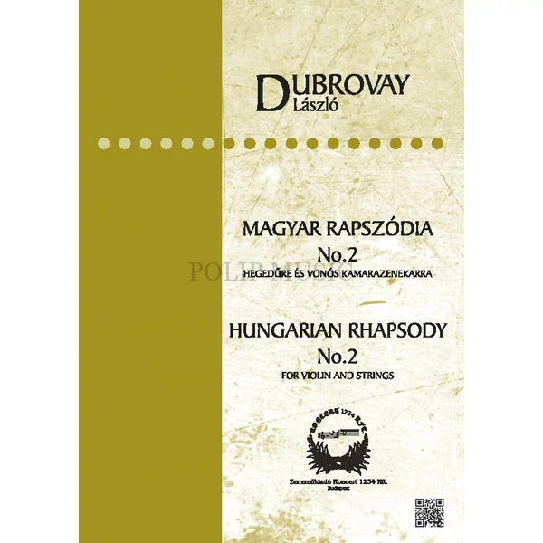 Dubrovay László Magyar rapszódia No.2 hegedűre és vonós kamarazenekarra