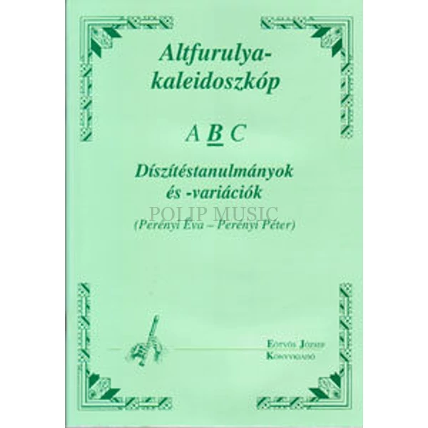 Perényi Éva – Perényi Péter: Altfurulya-kaleidoszkóp