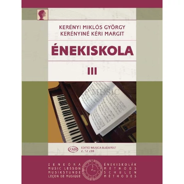 Kerényi Miklós György – Kerényiné Kéri Margit - Énekiskola 3