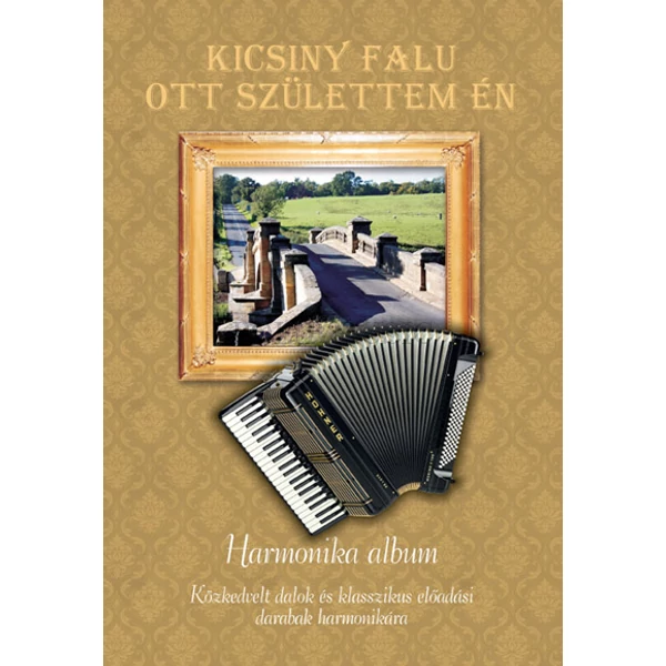 Kicsiny falu ott születtem én Harmonika album