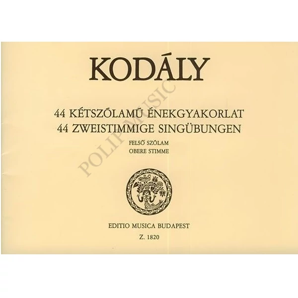 Kodály  44 kétszólamú énekgyakorlat