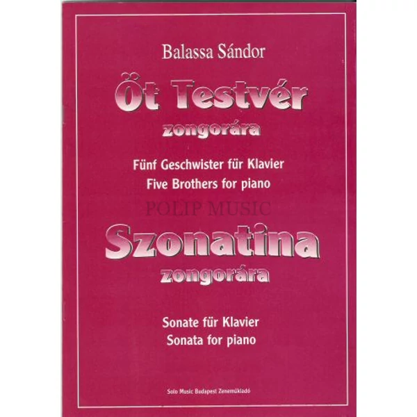 Balassa Sándor Öt testvér zongorára