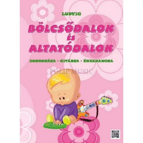 Bölcsődalok és altatódalok zongorára, gitárra, énekhangra