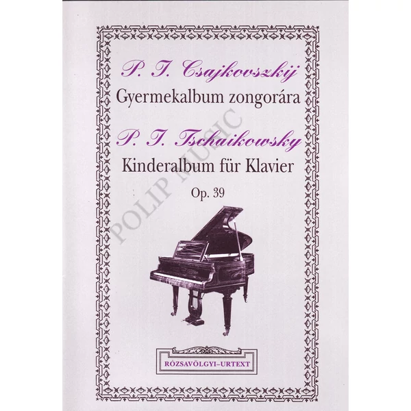 Tchaikovsky, Pyotr Ilyich Gyermekalbum zongorára