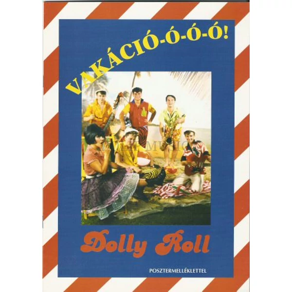 Dolly Roll Vakáció