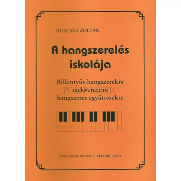 Kulcsár A hangszerelés iskolája