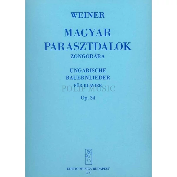 Weiner Leó Magyar parasztdalok 5.sorozat Op. 34