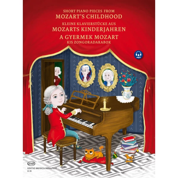Mozart, Wolfgang Amadeus A GYERMEK MOZART Kis zongoradarabok