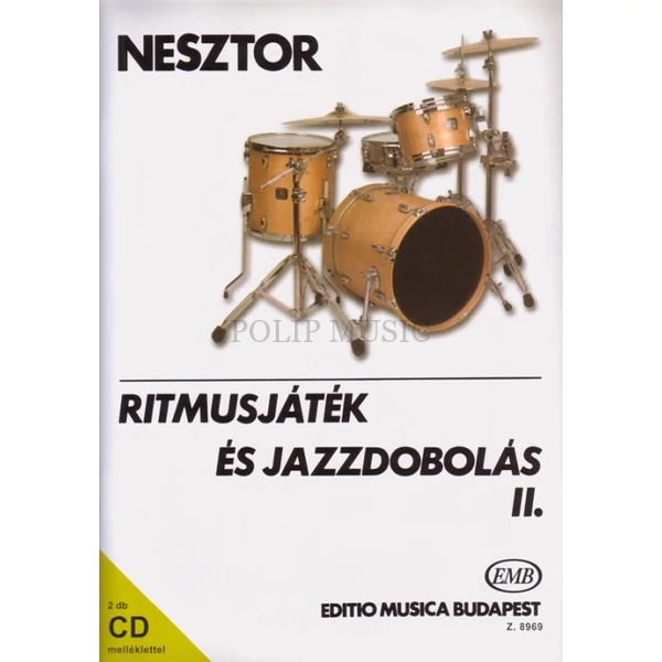 Nesztor Iván: Ritmusjáték és jazzdobolás 2 2db CD-vel