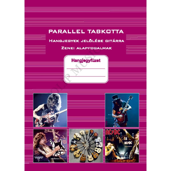Parallel TAB kotta hangjegyek jelőlése gitárra zenei alapfogalmak