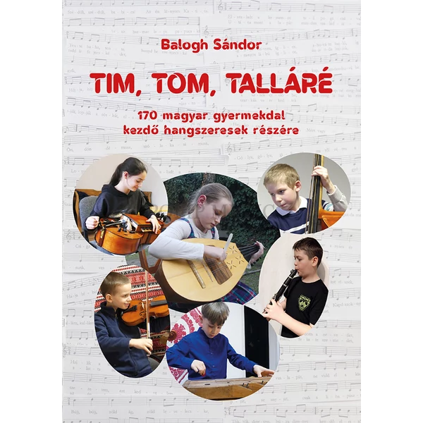 Balogh Sándor Tim, tom, talláré (könyv) + CD
