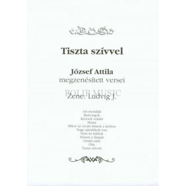Tiszta Szívvel József Attila megnezésített versei