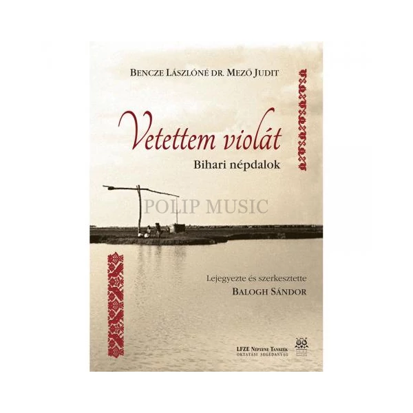 Bencze Lászlóné Dr Mező Judit Vetettem violát ( könyv) + CD