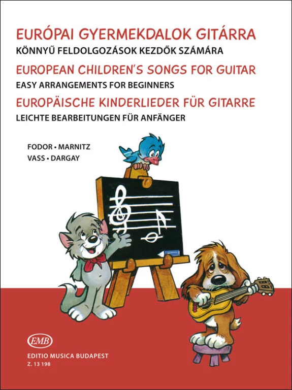 Fodor Marnitz Vass Európai gyermekdalok gitárra Könnyű feldolgozások kezdők számára