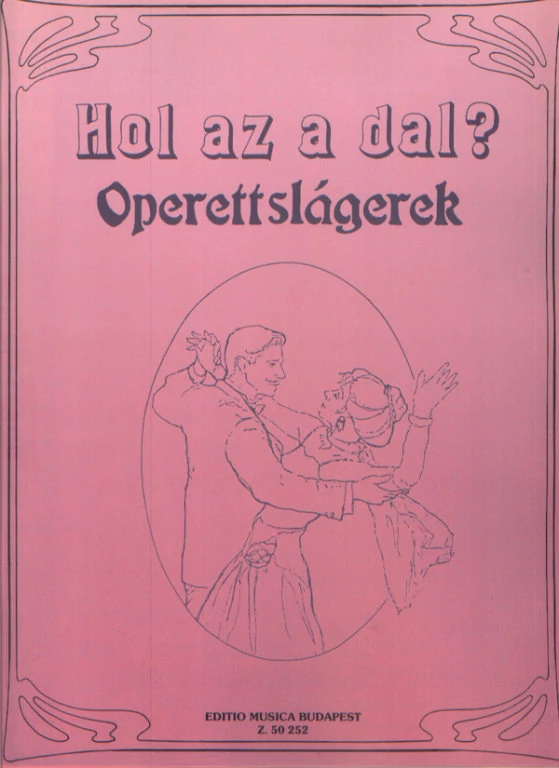 Vas Gábor Hol az a dal? Operettslágerek