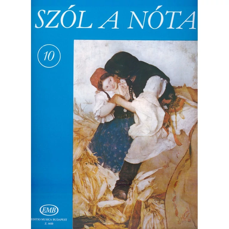 Szól a nóta 10 (Magyar nóta)