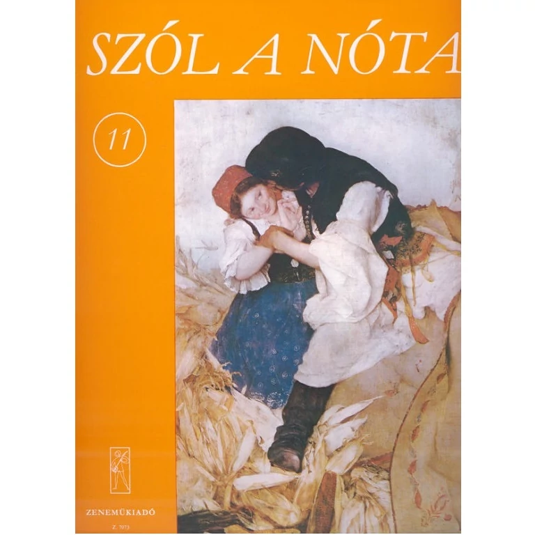 Szól a nóta 11 (Magyar nóta)