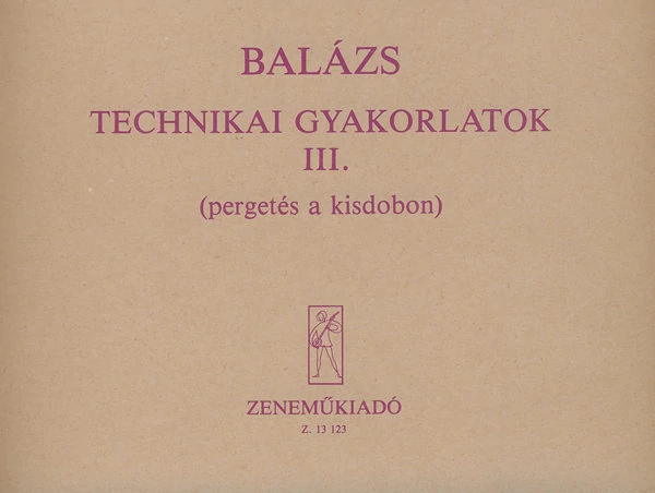 Balázs Technikai gyakorlatok III.