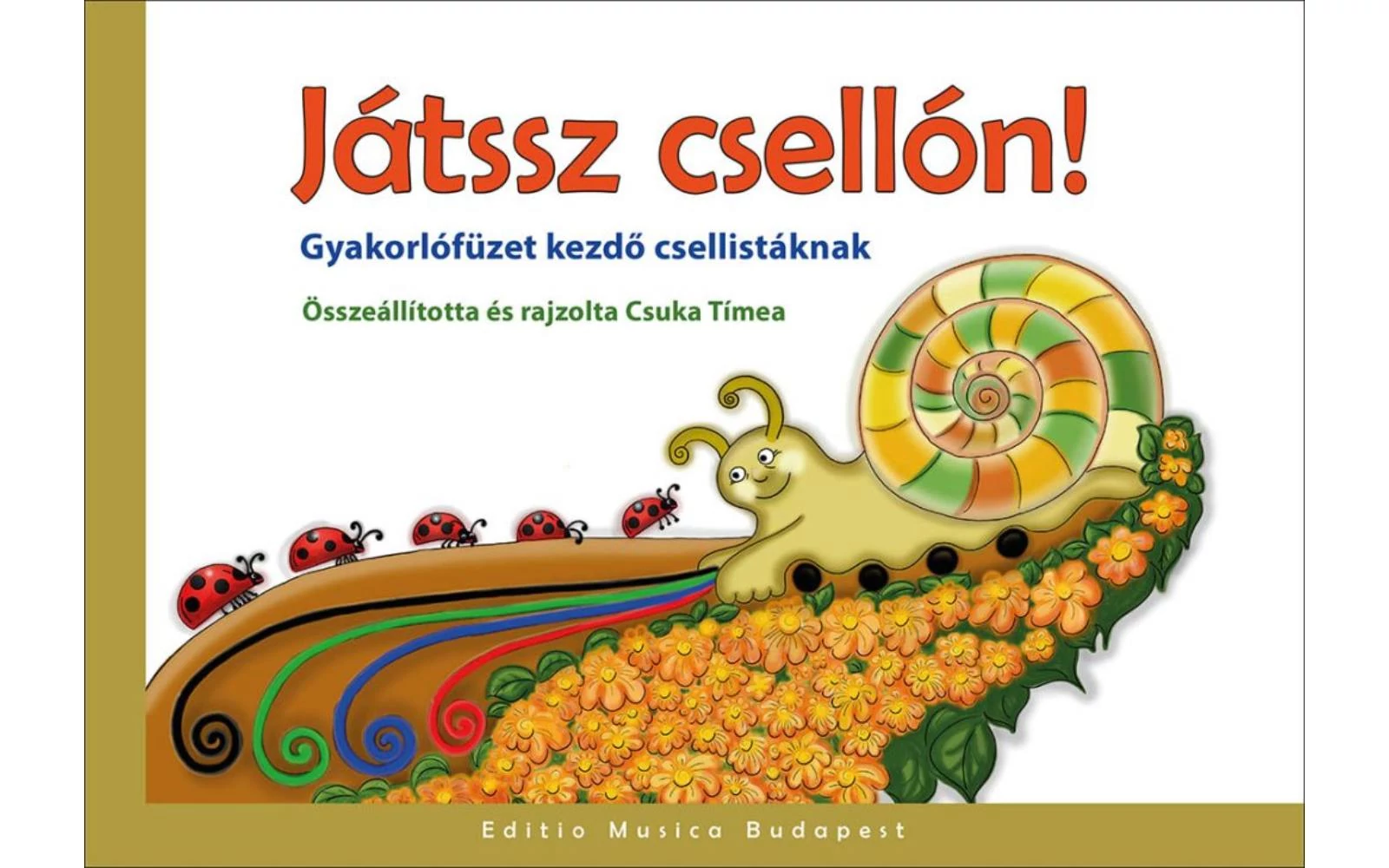 Csuka Tímea Játssz csellón!