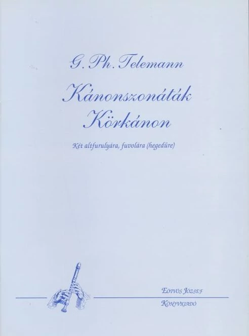 Pernyi Telemann, Georg Philipp: Kánonszonáták. Körkánon Két altfurulyára, fuvolára (hegedűre)