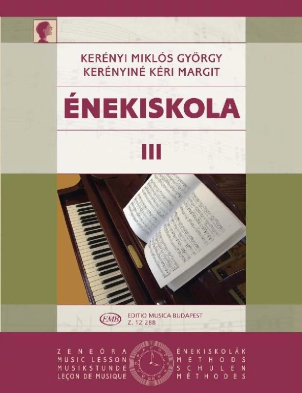 Kerényi Miklós György – Kerényiné Kéri Margit - Énekiskola 3