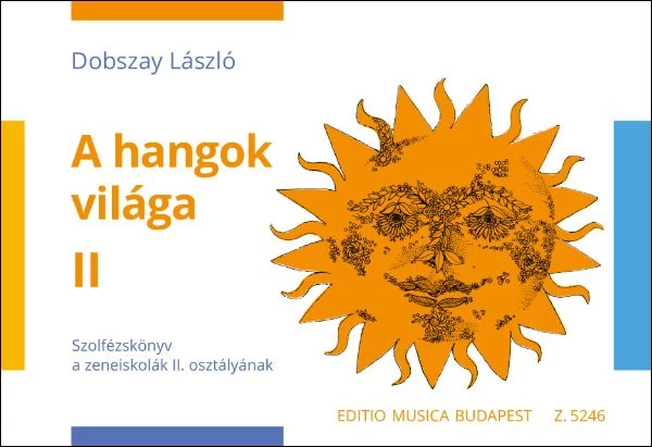 Dobszay László A hangok világa 2