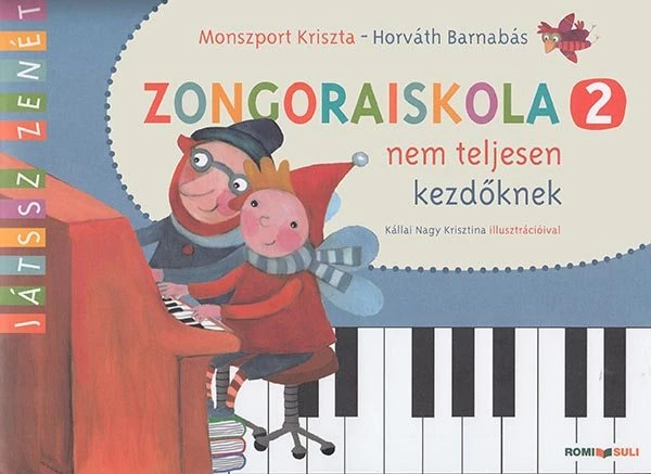 Monszport-Horváth Zongoraiskola 2 nem teljesen kezdőknek