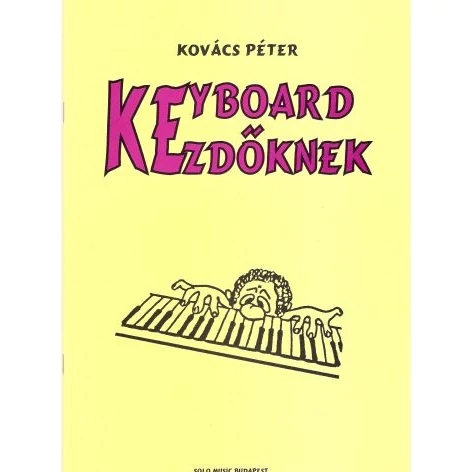 Kovács Péter Keyboard kezdőknek