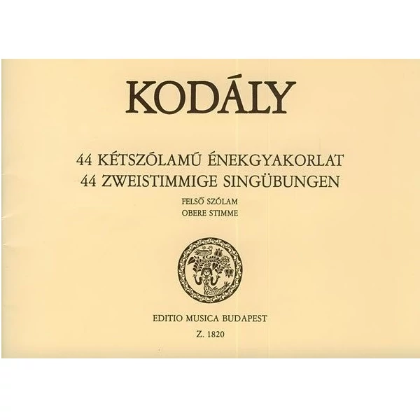 Kodály  44 kétszólamú énekgyakorlat