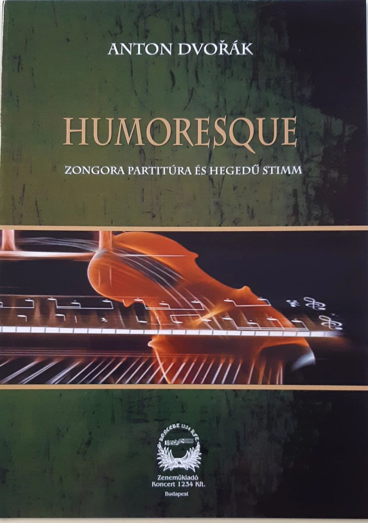 Anton Dvorak Humoresque Zongora partitúra és hegedű stimm