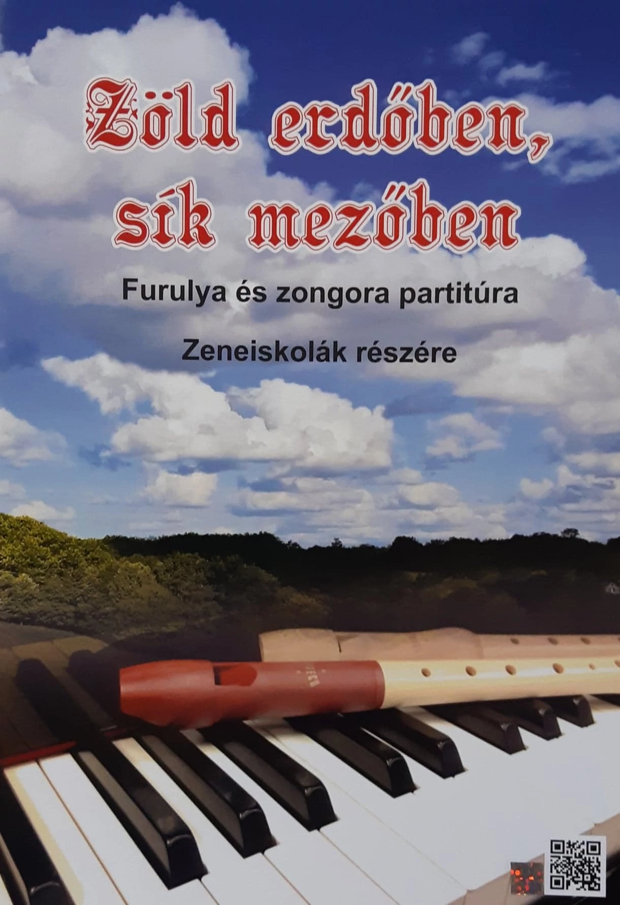 Zöld erdőben, sík mezőben