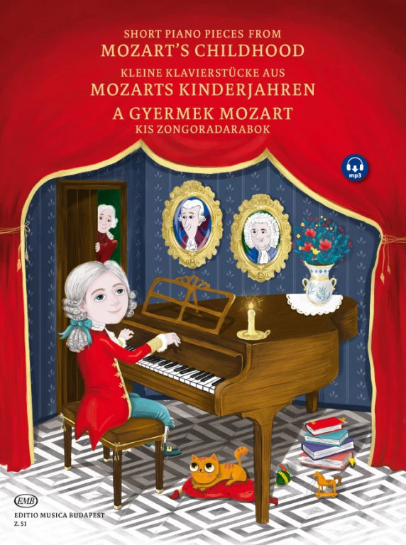 Mozart, Wolfgang Amadeus A GYERMEK MOZART Kis zongoradarabok