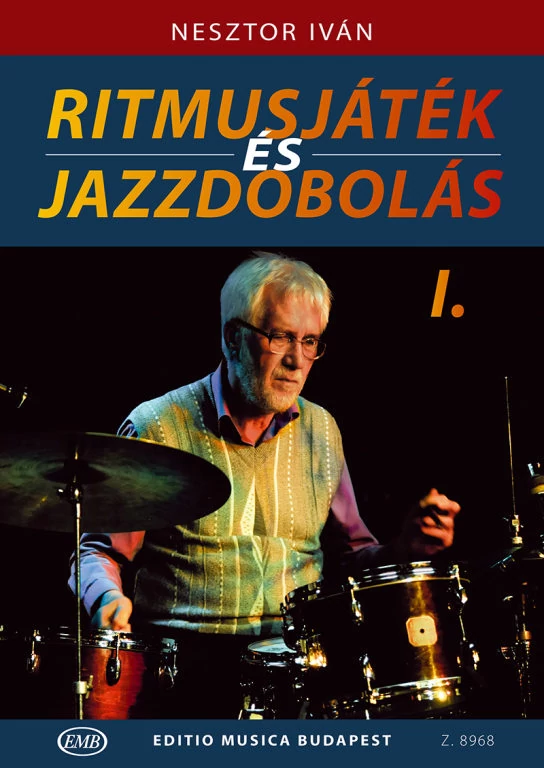 Nesztor Iván Ritmusjáték és jazzdobolás I.