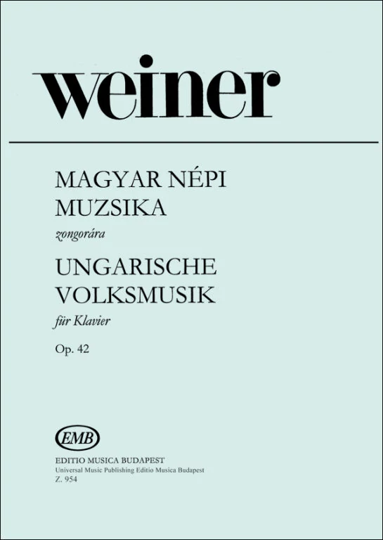 Weiner Leó: Magyar népi muzsika zongorára